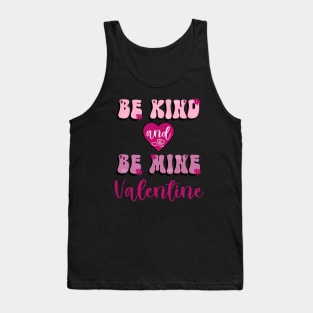 Be Kind Be Mine Valentine Tank Top